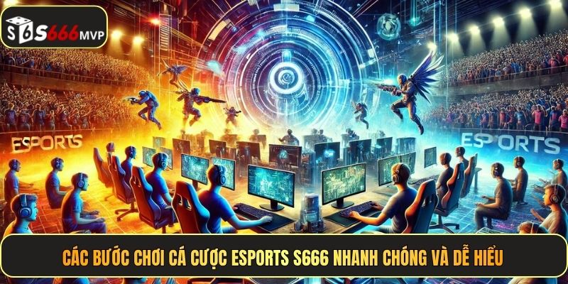 Kinh Nghiệm Cá Cược Esports - Bí Quyết Thắng Lớn Tại S666 - golden68.best