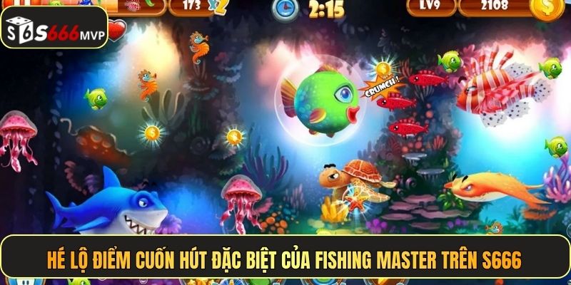 Fishing Master Tại S666 - Hóa Thần Thủ Săn Hũ Đại Dương - golden68.best