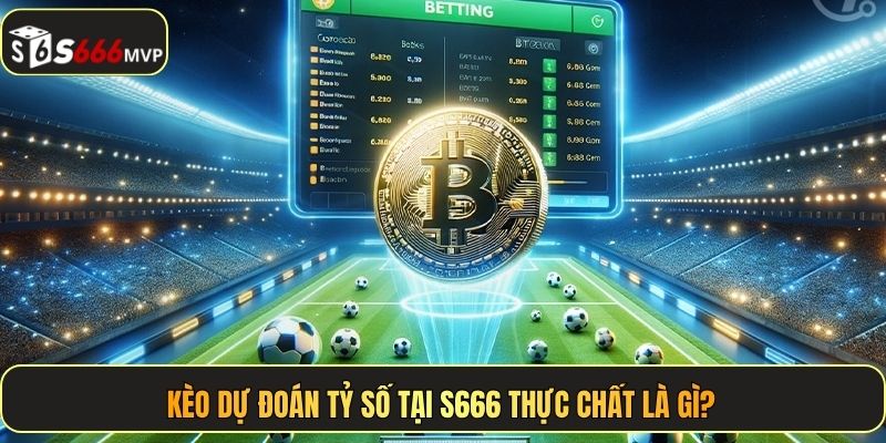 Kèo Tỷ Số Bóng Đá - Bắt Vị Chuẩn Nhận Thưởng Khủng Tại S666 - golden68.best