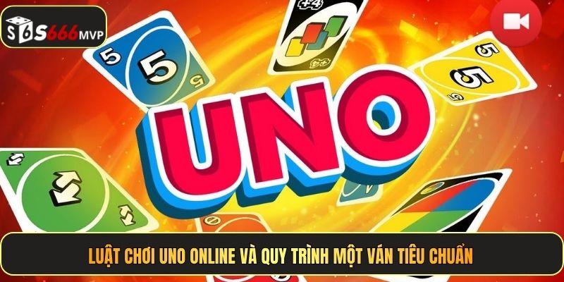 Luật Chơi Uno Online Chi Tiết Từ A-Z Cho Người Mới Tại S666 - golden68.best