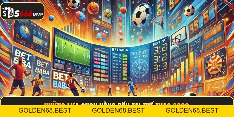 Thể Thao S666 - Tỷ Lệ Kèo Xanh Chín, Cập Nhật 24/7 - golden68.best