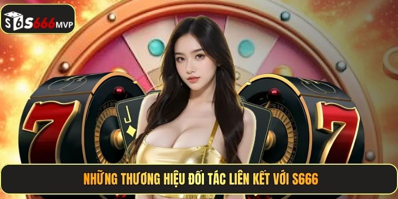 Đối Tác S666 - Bảo Chứng Vàng Cho Trải Nghiệm Đẳng Cấp - golden68.best