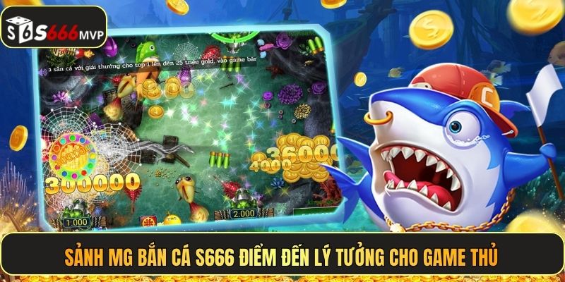 MG Bắn Cá - Săn Thủy Quái Hốt Trọn Mẻ Lưới Vàng Tại S666 - golden68.best