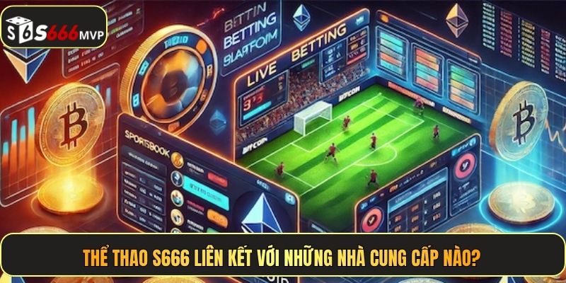 Thể Thao S666 - Tỷ Lệ Kèo Xanh Chín, Cập Nhật 24/7 - golden68.best