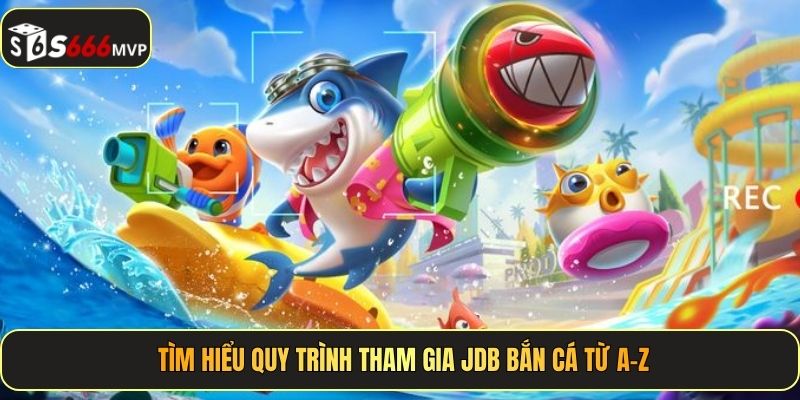 JDB Bắn Cá - Xả Đạn Thả Ga, Cào Thưởng Cực Đã Tại S666 - golden68.best