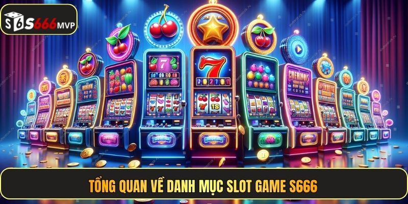 Slot Game S666 - Quay Chất, Hũ Thật, Thưởng Cực Gắt - golden68.best