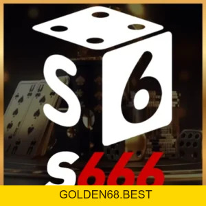 S666 MVP – Link Vào Trang Chủ Nhà Cái S666.COM Chính Thức 10/2026 - golden68.best